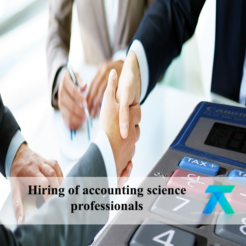 Hiring of accounting science professionals