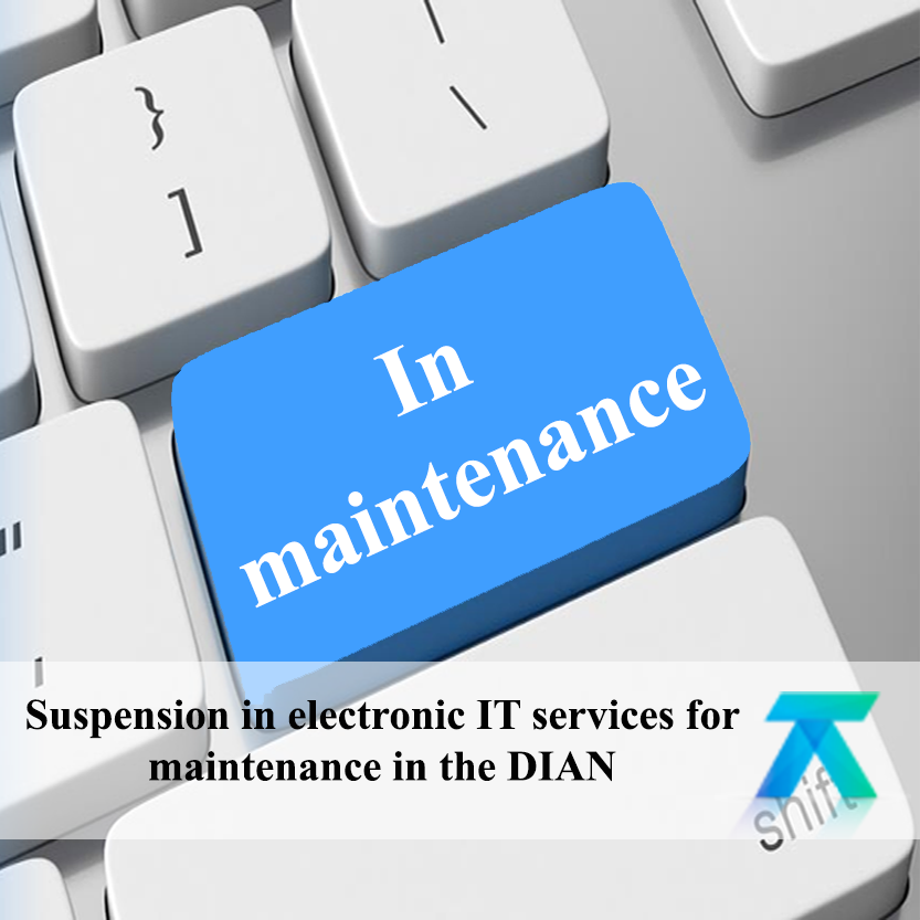 Suspension in electronic IT services at the DIAN